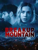 Watch Breakup Mountain Zmovie