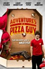 Watch Adventures of a Pizza Guy Zmovie