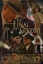 Watch The Final Goodbye Zmovie