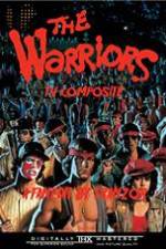 Watch The Warriors: TV Composite (FanEdit Zmovie