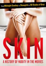 Watch Skin: A History of Nudity in the Movies Zmovie