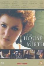 Watch The House of Mirth Zmovie