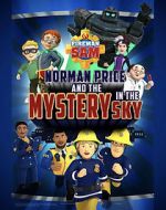 Watch Fireman Sam: Norman Price and the Mystery in the Sky Zmovie