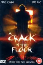 Watch A Crack in the Floor Zmovie