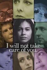 Watch I will not take care of you Zmovie