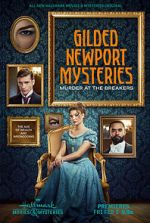 Watch Gilded Newport Mysteries: Murder at the Breakers Zmovie