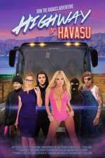 Watch Highway to Havasu Zmovie