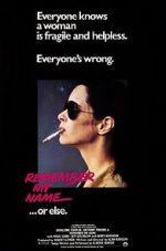 Watch Remember My Name Zmovie