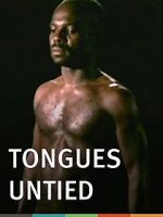 Watch Tongues Untied Zmovie