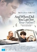 Watch When Did You Last See Your Father? Zmovie