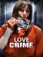 Watch Love Crime Zmovie