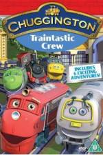 Watch Chuggington: Traintastic Crew Zmovie