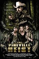 Watch The Pineville Heist Zmovie