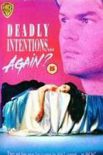 Watch Deadly Intentions... Again? Zmovie