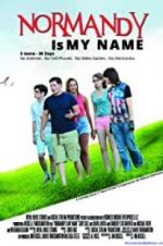 Watch Normandy Is My Name Zmovie