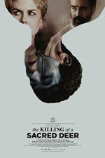 Watch The Killing of a Sacred Deer Zmovie