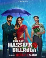 Watch Phir Aayi Hasseen Dillruba Zmovie