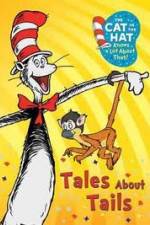 Watch Cat in the Hat: Tales About Tails Zmovie