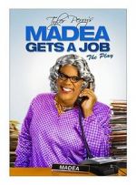 Watch Madea Gets a Job Zmovie