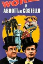 Watch The World of Abbott and Costello Zmovie