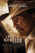 Watch A Night in Old Mexico Zmovie