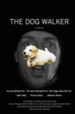 Watch The Dog Walker Zmovie