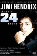 Watch Jimi Hendrix The Last 24 Hours Zmovie