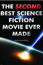 Watch The Second Best Science Fiction Movie Ever Made Zmovie