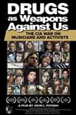 Watch Drugs as Weapons Against Us: The CIA War on Musicians and Activists Zmovie