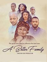 Watch A Better Family Zmovie