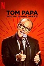 Watch Tom Papa: You\'re Doing Great! Zmovie