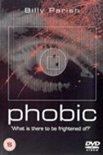 Watch Phobic Zmovie