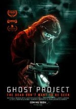 Watch Ghost Project Zmovie