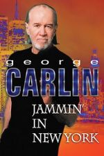 Watch George Carlin: Jammin\' in New York Zmovie