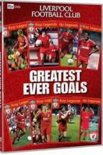 Watch Liverpool FC - The Greatest Ever Goals Zmovie