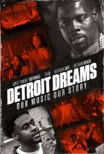 Watch Detroit Dreams Zmovie