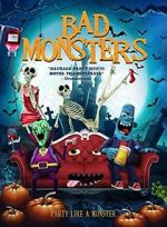 Watch Bad Monsters Zmovie