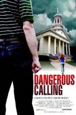 Watch Dangerous Calling Zmovie