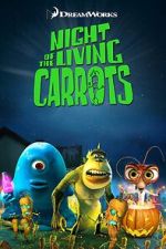 Watch Night of the Living Carrots Zmovie