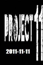 Watch The Project 11.11.11 Zmovie