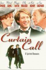 Watch Curtain Call Zmovie