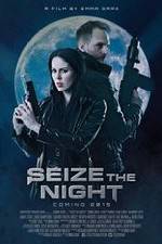 Watch Seize the Night Zmovie