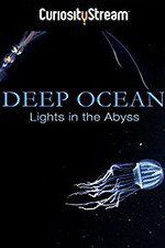 Watch Deep Ocean: Lights in the Abyss Zmovie