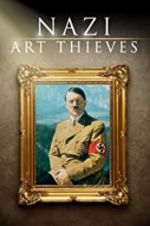 Watch Nazi Art Thieves Zmovie