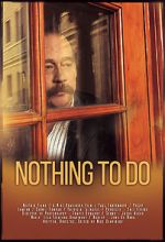 Watch Nothing to Do Zmovie