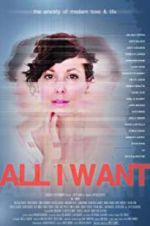 Watch All I Want Zmovie