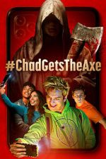 Watch #ChadGetstheAxe Zmovie