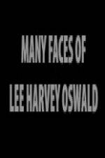 Watch The Many Faces of Lee Harvey Oswald Zmovie