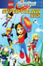 Watch Lego DC Super Hero Girls: Super-Villain High Zmovie