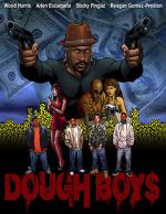 Watch Dough Boys Zmovie